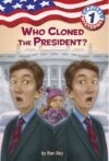 Who Cloned the President? #1 (Capital Mysteries)