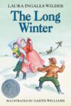 Long Winter #6 (Little House)(1941 Newbery Honor)