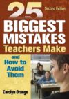 25 Biggest Mistakes Teachers Make and How to 2e