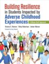 Building Resilience in Students Impacted by Adver