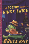 Possum Always Rings Twice #11 (Chet Gecko)