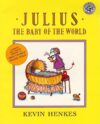 Julius the Baby of the World