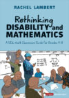 Rethinking Disability and Mathematics K-8
