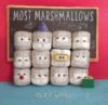 Most Marshmallows: (Children's Storybook Funny P