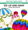 Up Up and Away: A Book about Adverbs