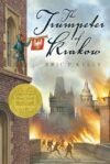 Trumpeter of Krakow  (1929 Newbery Medal)