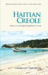 Haitian Creole Practical Dictionary