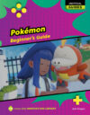 Pokemon: Beginner's Guide (LB)