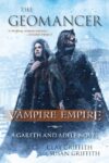 Geomancer: Vampire Empire: A Gareth and Adele