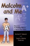 Malcolm and Me: How to Use the Baldrige Process to