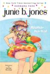 Aloha-Ha-Ha! #26 (Junie B. Jones)