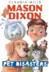 Pet Disasters (Mason Dixon #1)