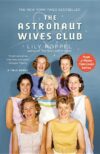 Astronaut Wives Club: A True Story