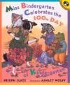Miss Bindergarten Celebrates the 100th Day of Kind