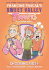 Sweet Valley Twins: Choosing Sides (GN)(HC)