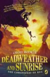 Deadweather and Sunrise (Chronicles of Egg #01)