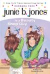 Junie B. Jones Is a Beauty Shop Guy #11 (Junie B.