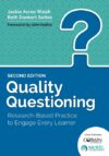 Quality Questioning: Research-Based Practice to En