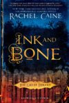 Ink and Bone (Great Library #1)