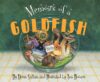 Memoirs of a Goldfish (Memoirs)
