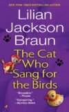 Cat Who Sang for the Birds (Cat Who... #20)
