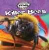 Killer Bees (Things That Sting)(LB)