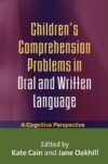 Children's Comprehension Problems in Oral and Writ
