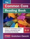 Common Core Reading Book Grades 6-8: Lessons for