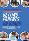 Getting Parents on Board: Partnering to Incre K-5