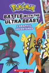 Battle with the Ultra Beast (Pokemon)(HC)