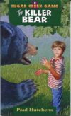 Killer Bear (Sugar Creek Gang Original #2)