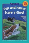Pup and Hound Scare a Ghost (Kids Can Read)