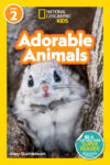 Adorable Animals (Nat Geo Level 2)(LB)