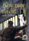 Daring Escape of Ellen Craft (On My Own History)