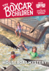 Houseboat Mystery (Boxcar Children Mysteries #12)