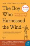 Boy Who Harnessed the Wind: Creating Currents of E