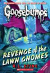Revenge of the Lawn Gnomes #19 (Classic Goosebumps