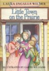 Little Town on the Prairie (HC)