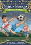 Soccer on Sunday #24 (Magic Tree House Merlin Miss
