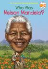 Who Was Nelson Mandela? ( Who Was? )
