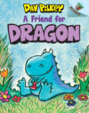 Friend for Dragon: An Acorn Book (Dragon #1): V
