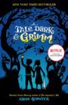 Tale Dark & Grimm (A Tale Dark & Grimm)