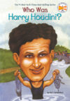 Who Was Harry Houdini? ( Who Was...? )