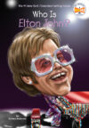 Who Is Elton John? (Who Was?)
