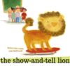 Show-And-Tell Lion