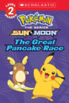 Great Pancake Race (Pokemon Scholastic Read Lvl 2)