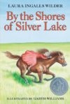By the Shores of Silver Lake #5 (Little House)(HC)