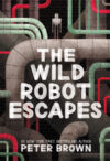 Wild Robot Escapes #2  (Wild Robot)