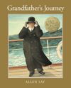 Grandfather's Journey  (1994 Caldecott Medal)(HC)