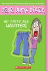 My Pants Are Haunted #2 (Dear Dumb Diary)